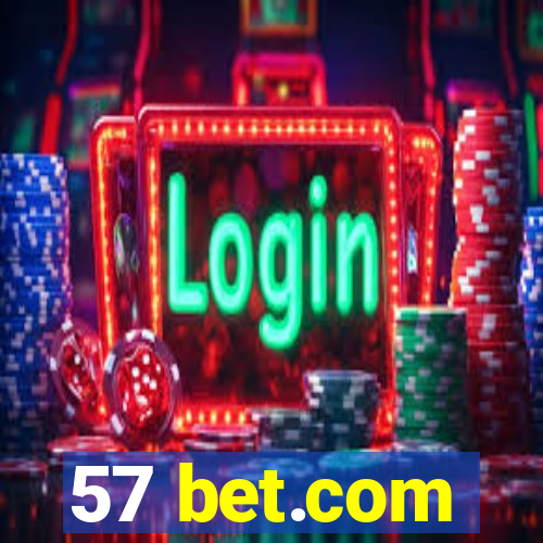 57 bet.com